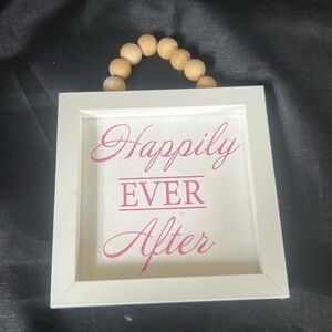 “Happily EVER After” sign
